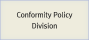 Conformity Policy Division